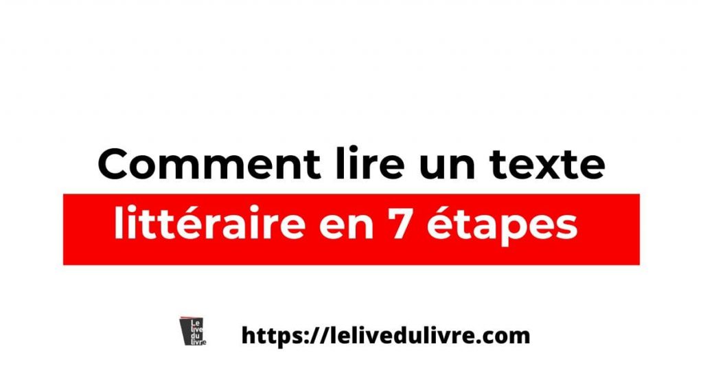 u329-Comment-lire-un-texte-litteraire-en-7-etapes