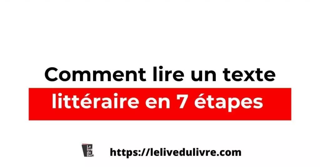 u329-Comment-lire-un-texte-litteraire-en-7-etapes