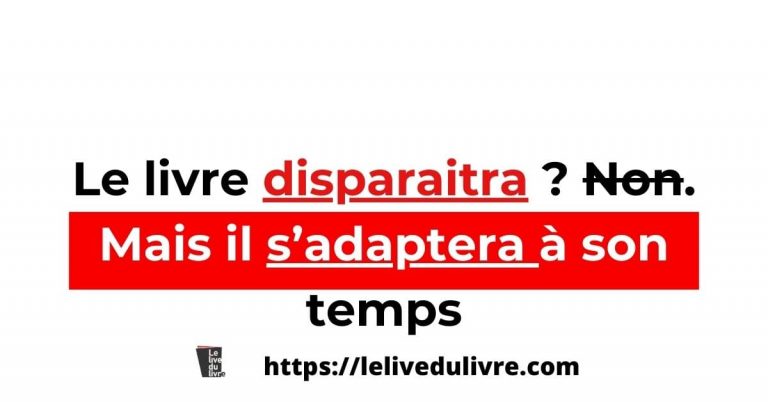 u329-Le-livre-disparaitra-Non.-Mais-il-sadaptera-a-son-temps-1