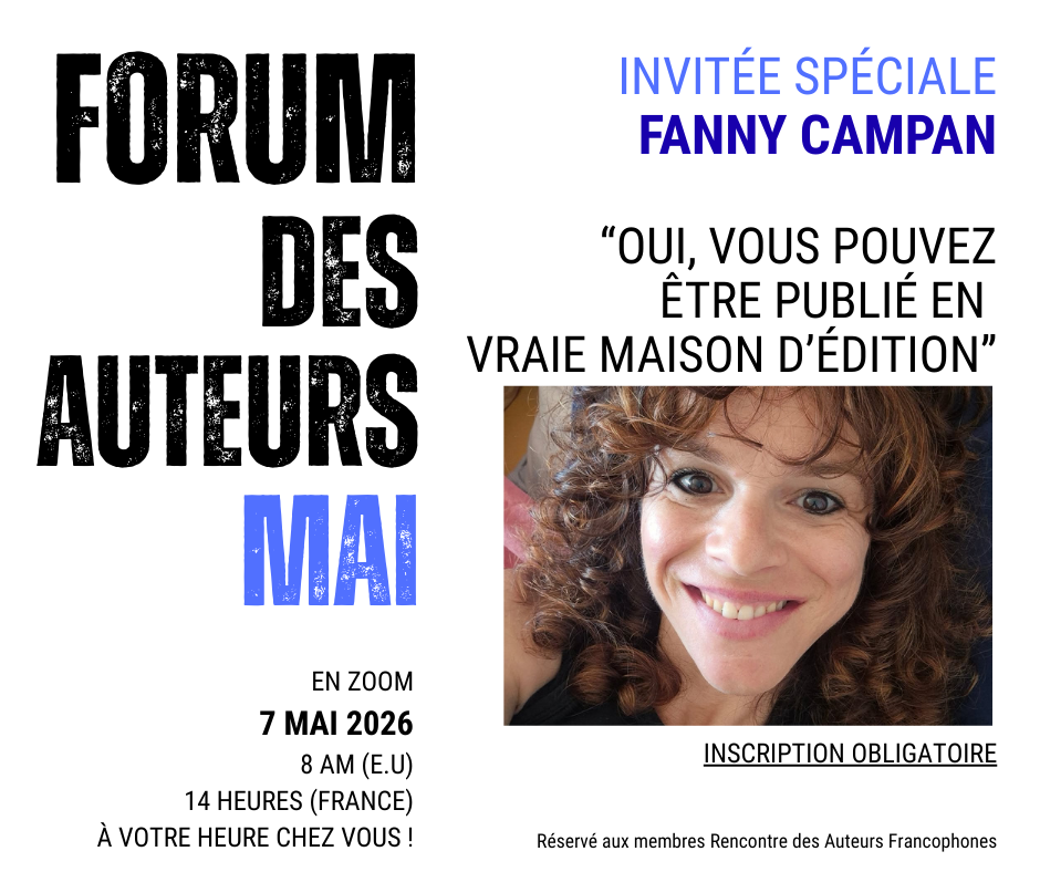 Forum des auteurs spécial “Comment se faire publier dans une vraie maison” – réservé aux membres RDAF