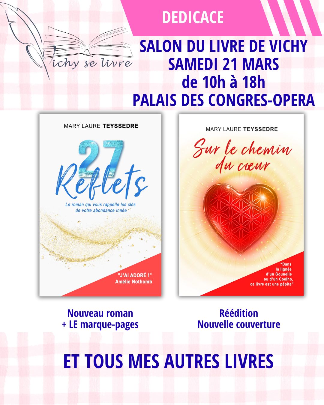 Mary Laure Teyssedre en Dédicace à Vichy se livre