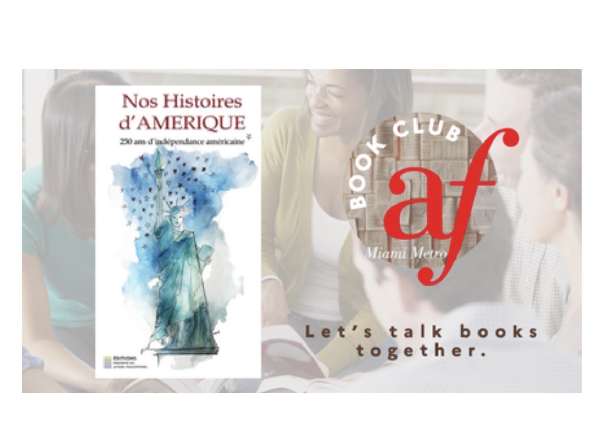 Book club Alliance Française Miami autour de “Nos histoires d’Amérique”